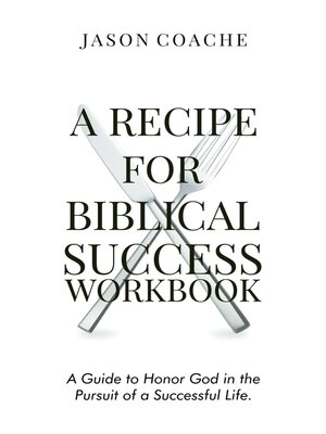 cover image of A Recipe For Biblical Success Workbook